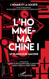 L'Homme-machine I - Le travailleur machine