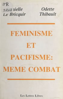 Féminisme et pacifisme, même combat - Colloque, Paris, 24 novembre 1984