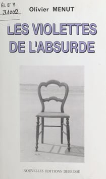 Les violettes de l'absurde