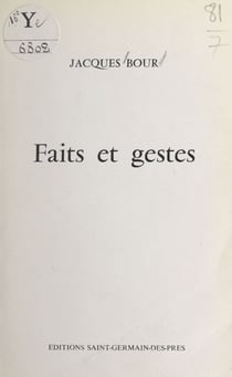 Faits et gestes