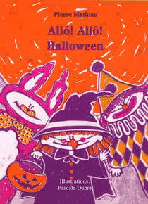 Allo! Allo! Halloween - Album jeunesse