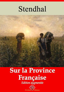 Sur la province française – suivi d'annexes - Nouvelle édition 2019