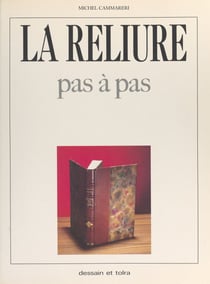 La reliure - Pas à pas