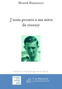 J'avais promis à ma mère de revenir
