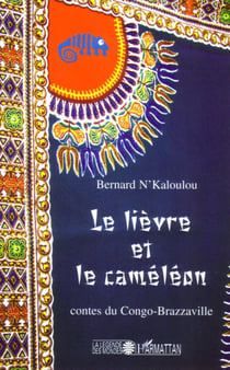 Le lièvre et le caméléon - Contes du Congo-Brazzaville