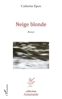 Neige blonde