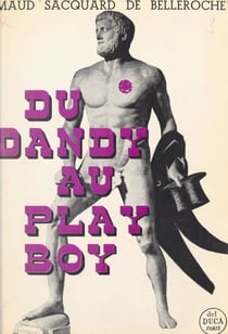 Du dandy au play-boy - Étude