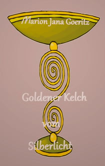 Goldener Kelch vom Silberlicht