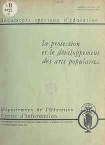 La protection et le développement des arts populaires - Rapport d'une réunion d'experts de l'Unesco, 10-14 octobre 1949