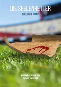 Die Seelenretter - Der letzte Kampf