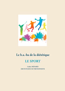 Le b.a-ba de la diététique pour le sport