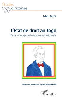 L'état de droit au Togo - De la sociologie de l'éducation institutionnelle