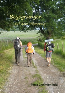 Begegnungen - auf dem Pilgerweg