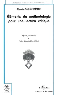 ÉLÉMENTS DE MÉTHODOLOGIE POUR UNE LECTURE CRITIQUE