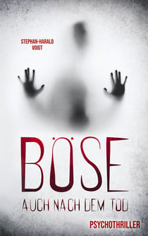 Böse auch nach dem Tod - Psychothriller