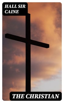 The Christian - A Story