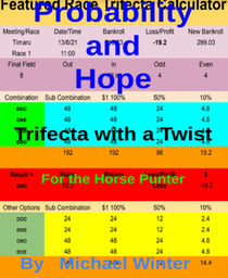 Probability and Hope - Trifecta with a Twist