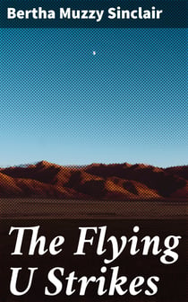 The Flying U Strikes