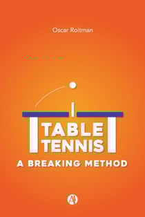 Table Tennis - A Breaking Method