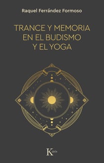 Trance y memoria en el budismo y el yoga