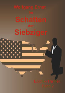 Im Schatten der Siebziger Band 2 - Missbrauch