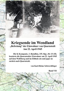 Kriegsende im Wendland - Befreiung der Einwohner von Quarnstedt