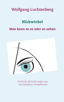 Blickwinkel - Man kann es so oder so sehen