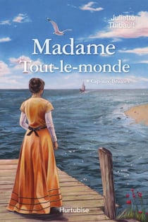Madame Tout-le-monde T1, Cap-aux-Brumes