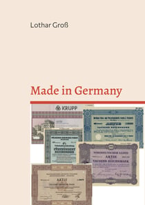 Made in Germany - Deutschlands Wirtschaftsgeschichte seit 1800