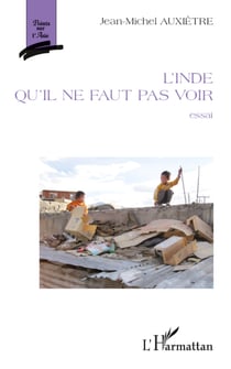 L'Inde qu'il ne faut pas voir - Essai