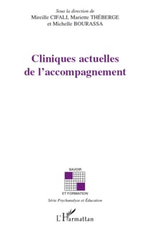 Cliniques actuelles de l'accompagnement
