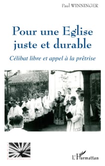 Pour une Eglise juste et durable - Célibat libre et appel à la prêtrise