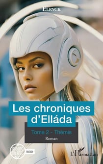 Les chroniques d’Elláda - Tome 2 - Thémis