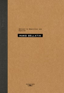 Retrato de Mussolini con familia