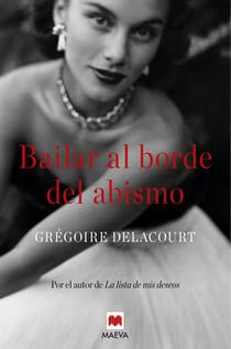 Bailar al borde del abismo
