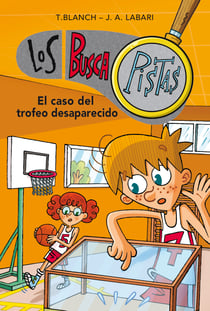 El caso del trofeo desaparecido (Serie Los BuscaPistas 7)