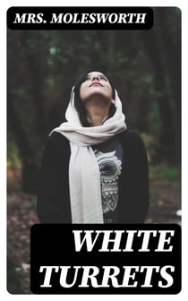 White Turrets