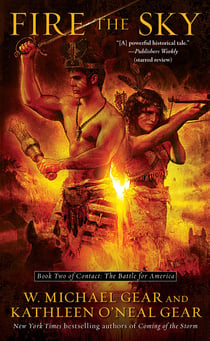 Fire the Sky - Book Two of Contact: The Battle for America