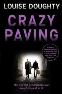 Crazy Paving - The gripping psychological suspense novel from the bestselling author of APPLE TREE YARD