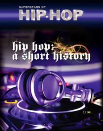 Hip Hop - A Short History