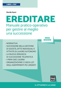 Ereditare - Manuale pratico-operativo per gestire al meglio una successione