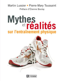 Mythes et réalités sur l'entraînement physique - MYTHES & REALITES ENTRAINEMENT PHY.[NUM]
