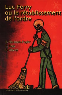 Luc Ferry ou le rétablissement de l'ordre
