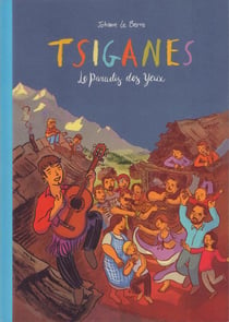 Tsiganes - le paradis des yeux