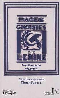 Pages choisies Tome 1 - la campagne pour le programme, la tactique et l'organisation du Parti - 1893-1904