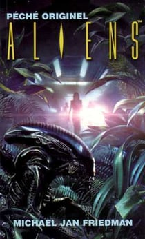 Aliens t.1 - péché originel