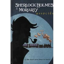 Sherlock Holmes Tome 3 : Sherlock Holmes et Moriarty, associés