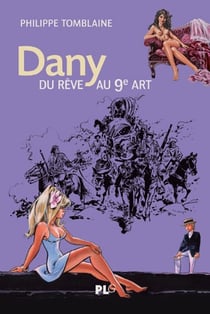 Dany, du rêve au 9e art
