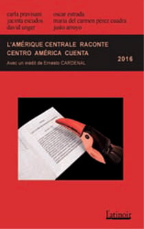 L'Amérique centrale raconte - Centro América cuenta 2016