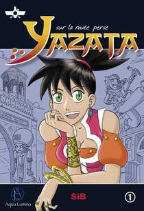 Yazata Tome 1